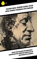 E-Book (epub) Hinter den Kulissen der Wortkunst - Biographien der größten Schriftsteller und Schriftstellerinnen von Ricarda Huch, Johannes Proelß, Mark Twain