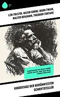 E-Book (epub) Kindertage der berühmtesten Schriftsteller von Lew Tolstoi, Maxim Gorki, Mark Twain