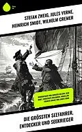 E-Book (epub) Die größten Seefahrer, Entdecker und Seekrieger von Jules Verne, Heinrich Smidt, Wilhelm Cremer