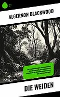 E-Book (epub) Die Weiden von Algernon Blackwood