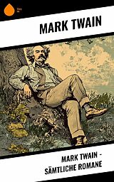 E-Book (epub) Mark Twain - Sämtliche Romane von Mark Twain