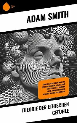 E-Book (epub) Theorie der ethischen Gefühle von Adam Smith