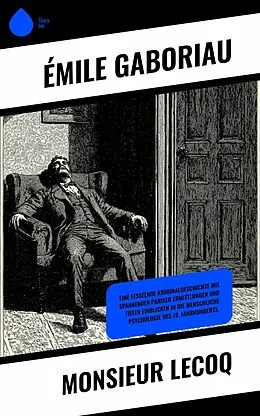 E-Book (epub) Monsieur Lecoq von Émile Gaboriau
