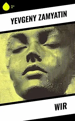 E-Book (epub) Wir von Yevgeny Zamyatin