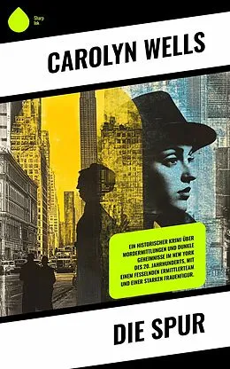 E-Book (epub) Die Spur von Carolyn Wells