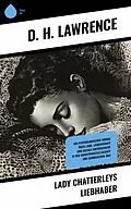 E-Book (epub) Lady Chatterleys Liebhaber von D. H. Lawrence