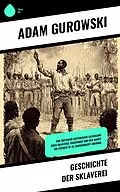 E-Book (epub) Geschichte der Sklaverei von Adam Gurowski