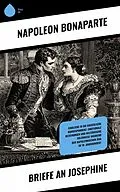 E-Book (epub) Briefe an Josephine von Napoleon Bonaparte