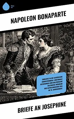 E-Book (epub) Briefe an Josephine von Napoleon Bonaparte