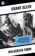 E-Book (epub) Wolverden Turm von Grant Allen