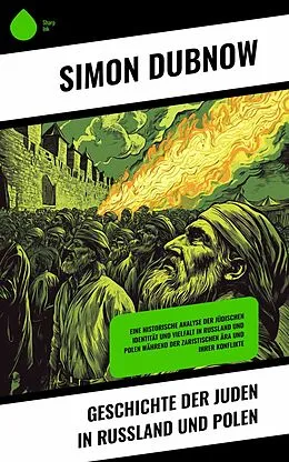 E-Book (epub) Geschichte der Juden in Russland und Polen von Simon Dubnow