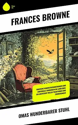 E-Book (epub) Omas wunderbarer Stuhl von Frances Browne