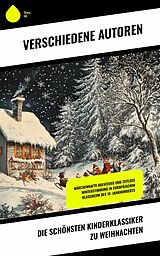 E-Book (epub) Die schönsten Kinderklassiker zu Weihnachten von J. M. Barrie, Selma Lagerlöf, Carlo Collodi