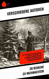 E-Book (epub) 20 Romane zu Weihnachten von J. M. Barrie, Selma Lagerlöf, Jane Austen