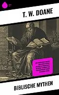 E-Book (epub) Biblische Mythen von T. W. Doane