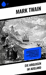 E-Book (epub) Die Arglosen im Ausland von Mark Twain