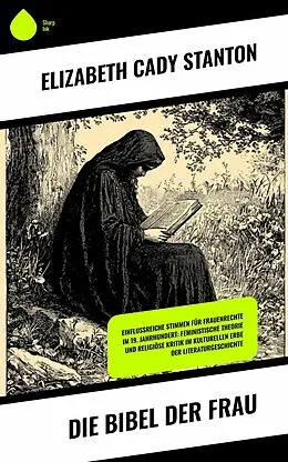E-Book (epub) Die Bibel der Frau von Elizabeth Cady Stanton