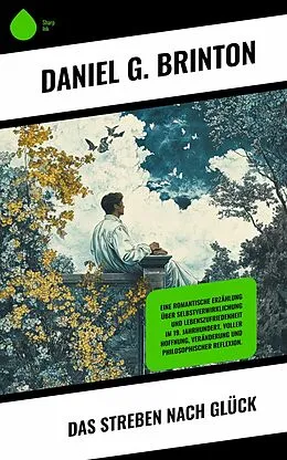 E-Book (epub) Das Streben nach Glück von Daniel G. Brinton