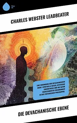 E-Book (epub) Die devachanische Ebene von Charles Webster Leadbeater