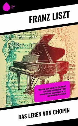 E-Book (epub) Das Leben von Chopin von Franz Liszt
