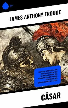 E-Book (epub) Cäsar von James Anthony Froude