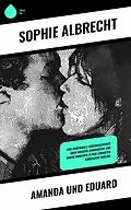 E-Book (epub) Amanda und Eduard von Sophie Albrecht