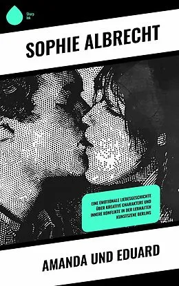 E-Book (epub) Amanda und Eduard von Sophie Albrecht