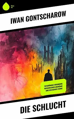E-Book (epub) Die Schlucht von Iwan Gontscharow