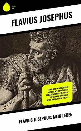 E-Book (epub) Flavius Josephus: Mein Leben von Flavius Josephus