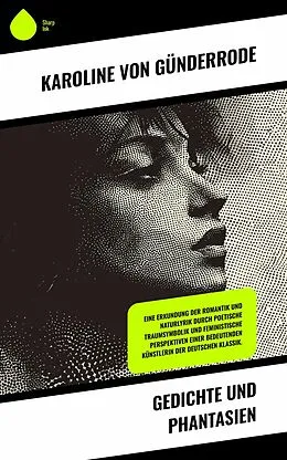 E-Book (epub) Gedichte und Phantasien von Karoline von Günderrode