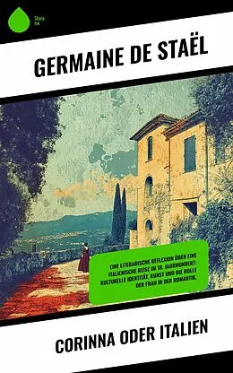 E-Book (epub) Corinna oder Italien von Germaine de Staël