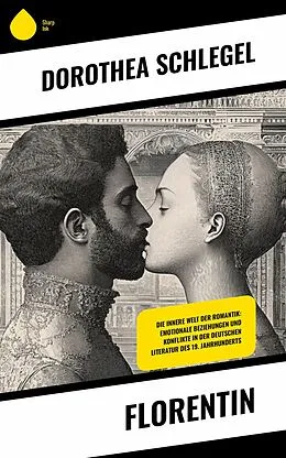 E-Book (epub) Florentin von Dorothea Schlegel