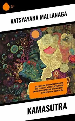 E-Book (epub) Kamasutra von Vatsyayana Mallanaga