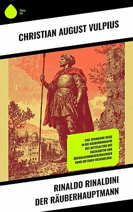 E-Book (epub) Rinaldo Rinaldini der Räuberhauptmann von Christian August Vulpius