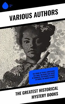 E-Book (epub) The Greatest Historical Mystery Books von Meadows Taylor, Bram Stoker, Rudyard Kipling