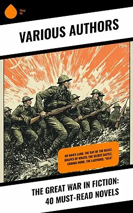 E-Book (epub) The Great War in Fiction: 40 Must-Read Novels von Sapper, Herbert W. Mcbride, Owen Wister