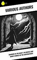 E-Book (epub) Shadows in the Night: 140 Novels and Short Stories of the Supernatural von George Macdonald, Grant Allen, Mayne Reid