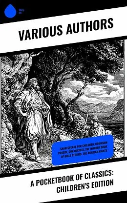 E-Book (epub) A Pocketbook of Classics: Children's Edition von Andrew Lang, Geoffrey Chaucer, Mary Eliza Joy Haweis
