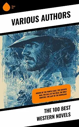 E-Book (epub) The 100 Best Western Novels von Jack London, Edward S. Ellis, James Fenimore Cooper