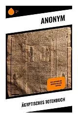 Kartonierter Einband (Kt) Ägyptisches Totenbuch von Anonym
