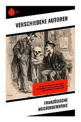 Kartonierter Einband (Kt) Französische Meisterdetektive von Edgar Allan Poe, Émile Gaboriau, Eugene Sue