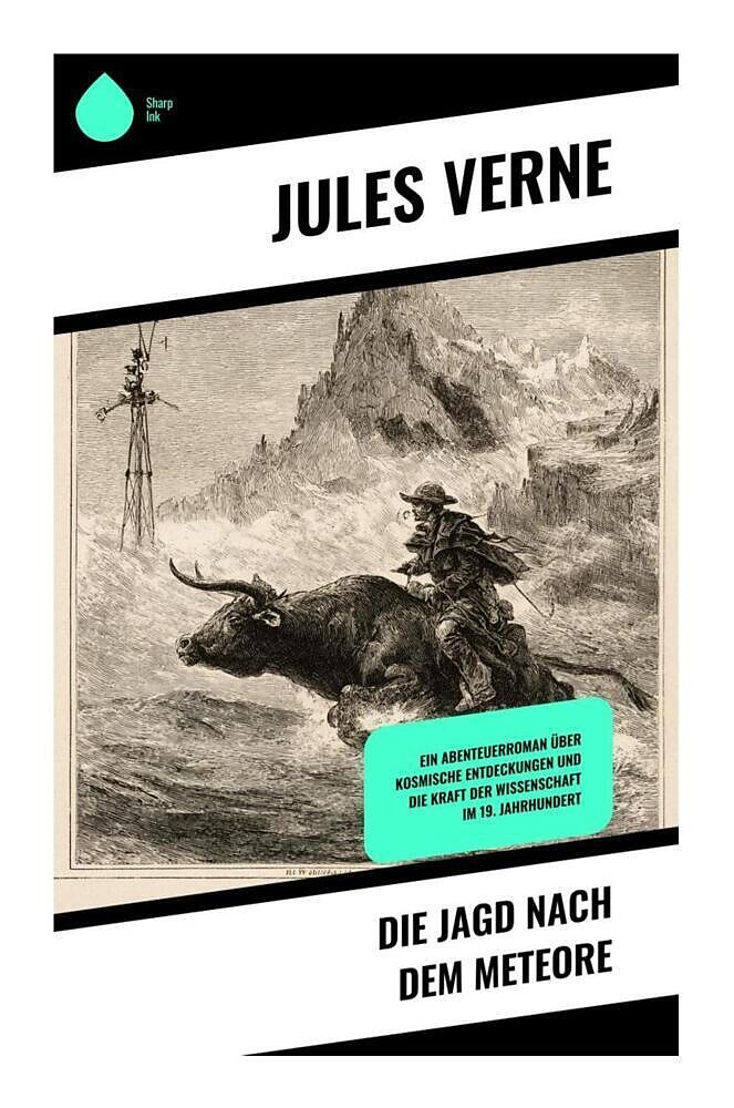 Die Jagd nach dem Meteore