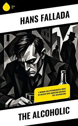 E-Book (epub) The Alcoholic von Hans Fallada