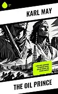 E-Book (epub) The Oil Prince von Karl May