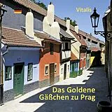 Kartonierter Einband Das Goldene Gäßchen zu Prag von Harald Salfellner