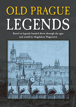 eBook (epub) Old Prague Legends de Magdalena Wagnerová