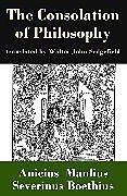 E-Book (epub) The Consolation of Philosophy (translated by Walter John Sedgefield) von Anicius Manlius Severinus Boethius