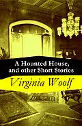E-Book (epub) A Hounted House, and other Short Stories von Virginia Woolf