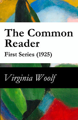 eBook (epub) The Common Reader - First Series (1925) de Virginia Woolf