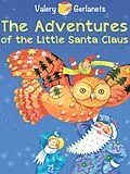 E-Book (epub) The Adventures of the Little Santa Claus von Valery Gerlanets